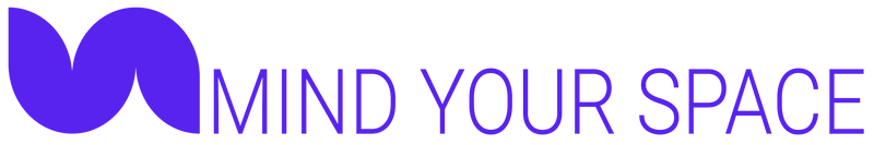 MIND YOUR SPACE